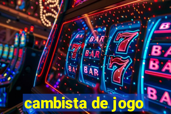 cambista de jogo